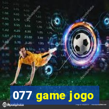 077 game jogo